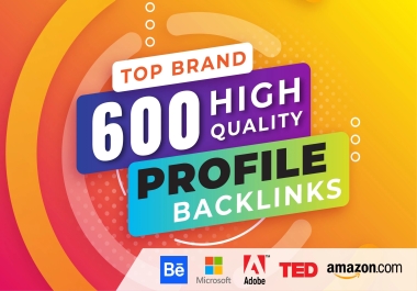 Boost Website Ranking With 600 High DA Profile Seo Backlinks