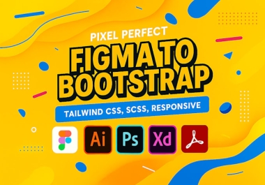 I Will Convert your figma,  PSD,  XD to responsive HTML using Bootstrap or Tailwind
