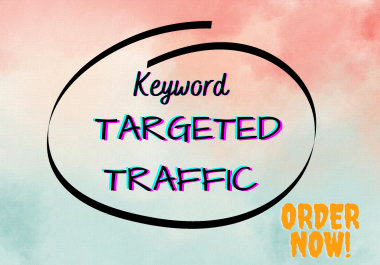 5k keyword targeted google organic traffic