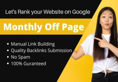 complete monthly offpage SEO service using authority white hat dofollow backlinks