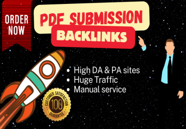 I will create manually PDF submissions of top 50 documents HIGH AUTHORITY permanent SEO BACKLINKS