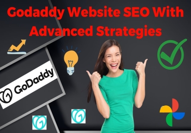 I Will Do Godaddy Website SEO With Advanced Strategies