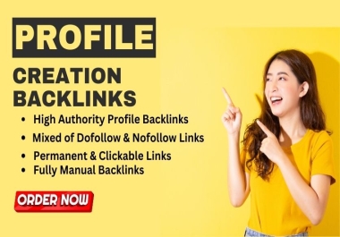 I Will make 50 High Quality Social Profile Creation Backlinks.