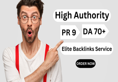 Rank 1 Page with High Authority PR9- DA 70+ Premium Backlink Service