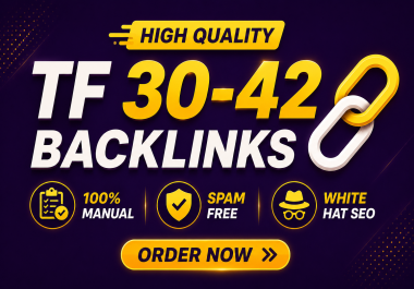 I will create 100 high trust flow tf 30-42 dofollow SEO backlinks