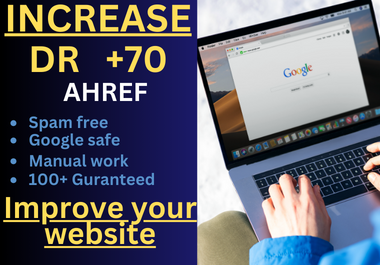 I will enhance your Ahrefs domain rating to 70 or higher.