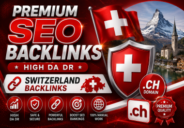 I will create 10 Premium High Quality. ch Switzerland DA 30+ DR 60+Backlinks