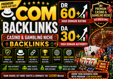 I will create 100 High DA 30+ and DR 60+ Casino Backlinks