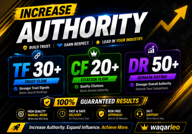 I will Increase DR 50+ CF 20+ and TF 30+ of URL Guaranteed