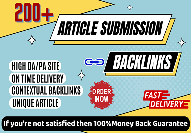 I will create 200 high quality article submission backlinks manually