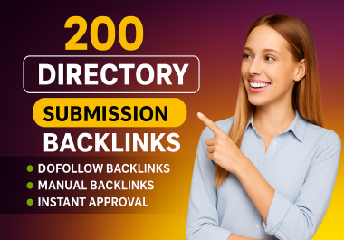 Get Manually Created 200 High Quality Directory Submission Backlinks from High DA/DR Sites