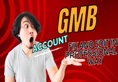 Professional way GMB Account Fix and Edit Expert