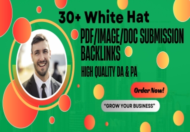 I create White hat PDF/DOC/IMAGE/ARTICLE Submission Backlinks