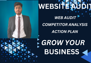 I Will Provide SEO Audit Report, Competitor Analysis with Action Plan
