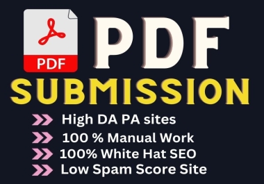 I will provide manually 60 PDF submission on high da pa document sharing sites