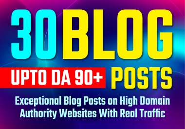 30 Excellent Blog Posts on Popular Sites up to  DA90+
