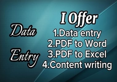 I Offer PDF to word, PDF to excel, Content writing, Data entry