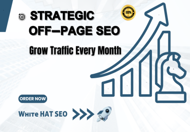 Powerful Monthly Off-Page SEO with High Authority Backlinks