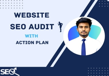 I will do website SEO audit with action plan for your website