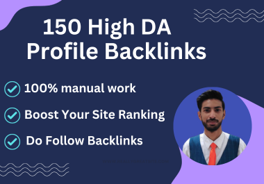 I will create 150 High da Do Follow Profile Backlinks manually
