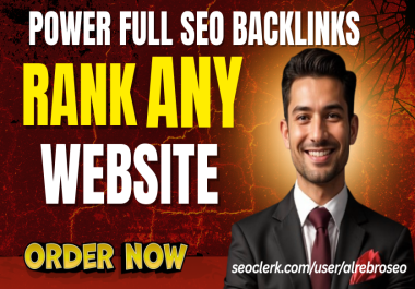 Rank on Google Powerful SEO Backlinks to Rank any website