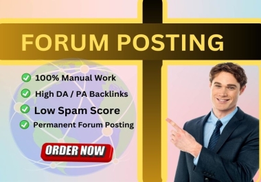 I will manually create and engage 60 high quality Forum Posting