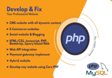 I will develop any website using Core PHP with MYSQL database