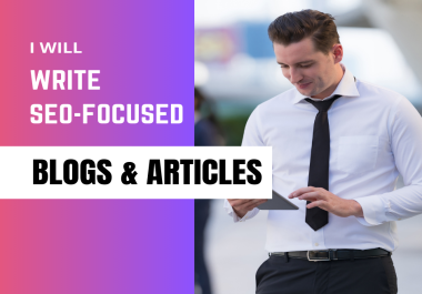 I will write SEO blogs and articles Up to 5000 Words