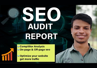 I will provide SEO audit report,  action plan,  Keyword Research and video review
