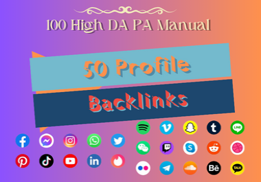 I will create 50 SEO profile backlinks on high domain authority profile backlink sites