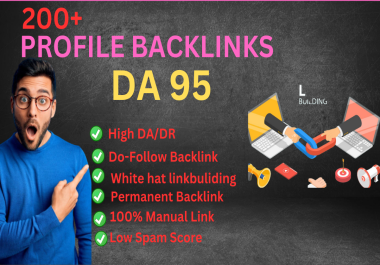I will build 200+ SEO profile backlinks with high da authority white hat manual link building