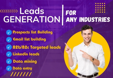 Highly Targeted 100 Lead Generation From Specific Criteria & Location