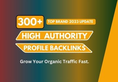 I will offer you 300 manual High Quality SEO Profile Backlinks