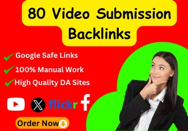 I will do Manually Submit Video,  80 Video Sharing Submission Pr9 Sites