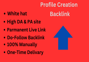 I Will create 40 profile creation Backlinks High Da Pa Authority.