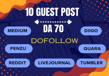 I will publish 10 unique 70 DA guest posts with seo backlink and optimized content