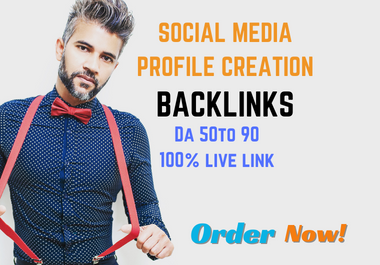 I will build 60 social media profile creation backlinks or profile setup
