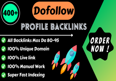 400 High Quality Profile Backlinks DA 80+ Fast Indexing Service