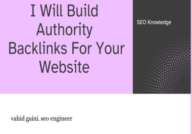 i will build Authority Backlinks for your Website