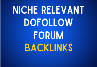 I will Boost Website Authority using my Niche Relevant Forum Dofollow Backlinks
