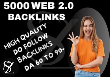 Get 5000 High Quality Web 2.0 Blog Backlinks with DA 60 to 90