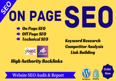 I will do on page SEO,  technical optimization of WordPress,  Shopify