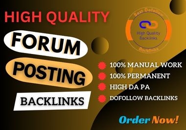 I Will Create Top 30 Forum Posting Backlink High DA With Dofollow SEO Sites