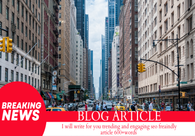 I Will Deliver Daily SEO-Friendly Articles 600+ Words,  Trending Topics,  Manually Written,  and Image