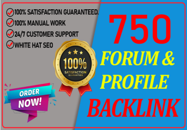 I will create 750 dofollow Forum Profile backlinks