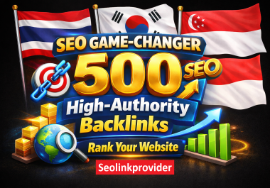 SEO GAME-CHANGER 500 High-Authority Backlinks for Lightning-Fast Success
