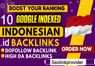 10 Post On .id Indonesian Domains High Quality Dofollow Backlinks