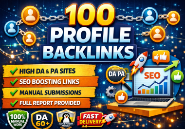 Rank Higher Get 100 High-Quality SEO Profile Backlinks DA & DR 80+ Link Building
