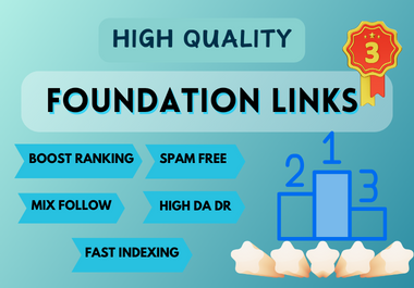 You will get DA50+ Advanced SEO Link Building SEO Foundation Links