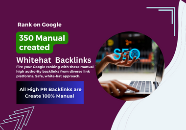 350 Permanent White Hat SEO Backlinks | SEO Backlinking for Top Ranking
